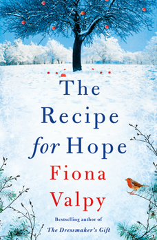 The Recipe for Hope - Book #3 of the Escape to France
