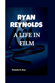 Paperback Ryan Reynolds: A life in Film Book