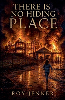 There Is No Hiding Place