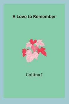 Paperback A Love to Remember Book