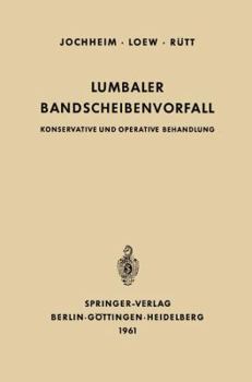 Paperback Lumbaler Bandscheibenvorfall: Konservative Und Operative Behandlung [German] Book