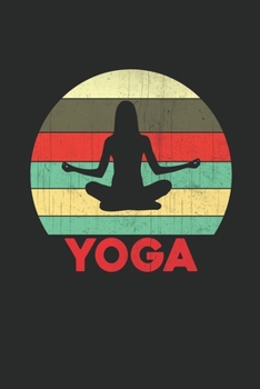 Yoga: Yoga Lined journal paperback notebook 100 page ,gift journal/agenda/notebook to write, great gift, 6 x 9 Notebook