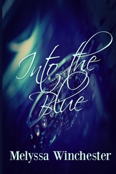 Into the Blue - Book #2 of the Black & Blue