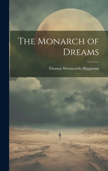 Hardcover The Monarch of Dreams Book