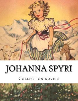 Paperback Johanna Spyri, Collection novels Book