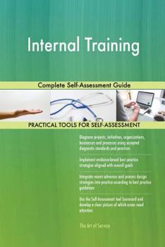 Paperback Internal Training Complete Self-Assessment Guide Book