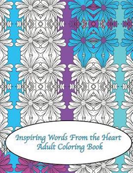 Paperback Inspiring Words From the Heart Adult Coloring Book