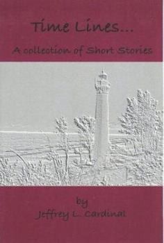 Paperback Time Lines . . . A collection of short stories Book