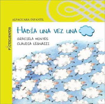 Paperback Habia Una Vez Una Nube (Spanish Edition) [Spanish] Book