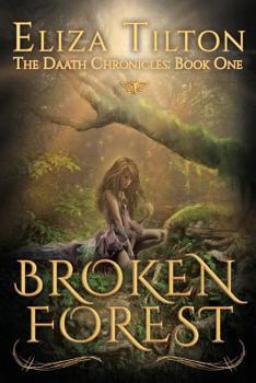 Broken Forest - Book #1 of the Fallen Prince