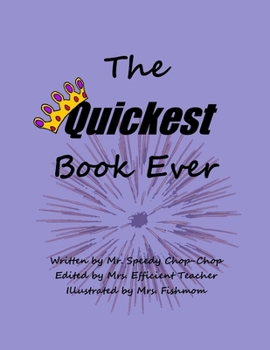 Paperback The Quickest Book Ever Book