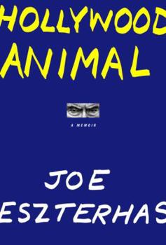 Hardcover Hollywood Animal: A Memoir Book