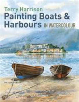 Paperback Painting Boats & Harbours in Watercolour Book