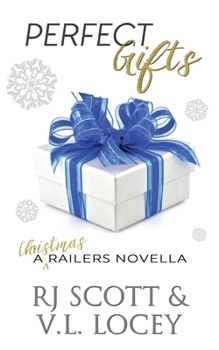 Perfect Gifts - Book #6 of the Harrisburg Railers