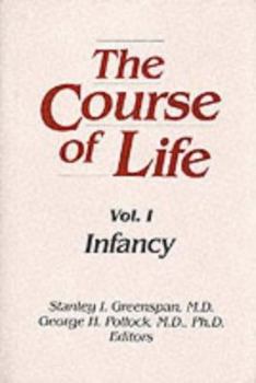 Hardcover Course of Life Vol. 1: Infancy Book