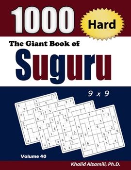 Paperback The Giant Book of Suguru: 1000 Hard Number Blocks (9x9) Puzzles Book