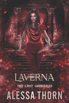 Laverna: The Lost Goddesses (The Gods Universe) - Book #3 of the Lost Goddesses