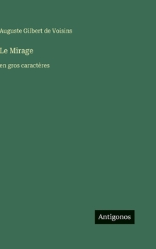 Hardcover Le Mirage: en gros caractères [French] Book