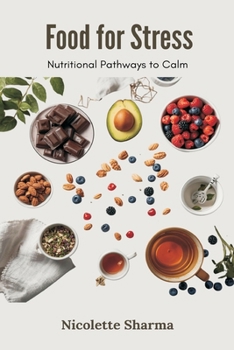 Paperback Food for Stress: Nutritional Pathways to Calm Book