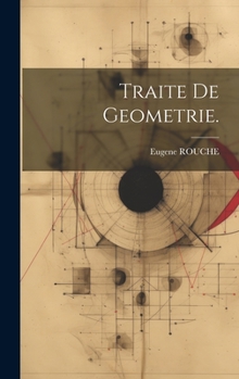 Hardcover Traite De Geometrie. [French] Book