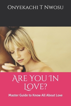 Paperback Are You In Love?: Master Guide to Know All About Love Book