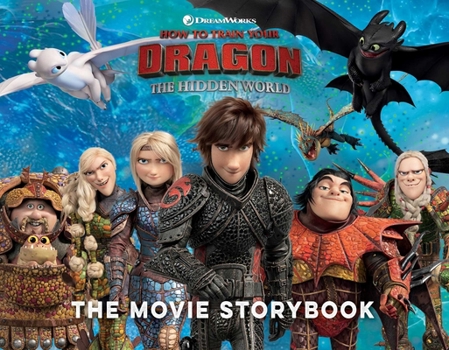 Paperback How to Train Your Dragon the Hidden World: The Movie Storybook Book