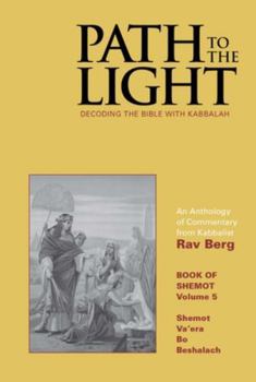 Hardcover Path to the Light Vol. 5: Decoding the Bible with Kabbalah Book