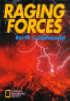 Hardcover Raging Forces: Earth in Upheaval Book