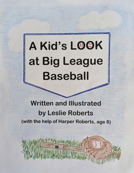 Paperback A Kid's Look at Big League Baseball Book