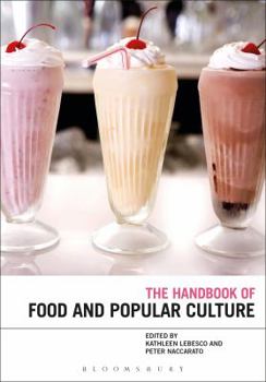 Hardcover The Bloomsbury Handbook of Food and Popular Culture Book