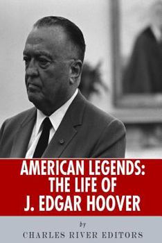 Paperback American Legends: The Life of J. Edgar Hoover Book