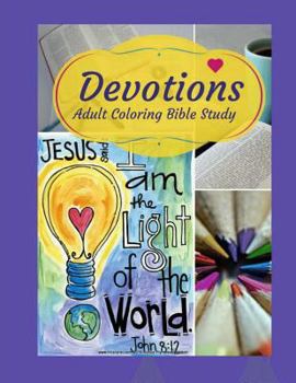 Paperback Adult Coloring Bible Study: Devotions Book