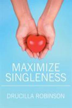 Paperback Maximize Singleness Book