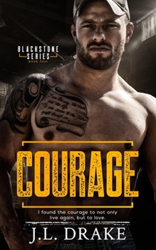 Courage - Book #4 of the Blackstone