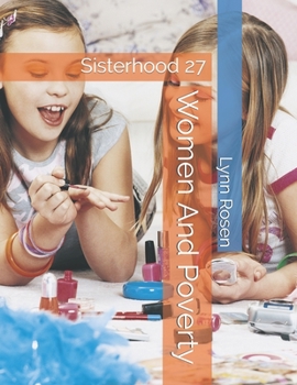Paperback Women And Poverty: Sisterhood 27 Book