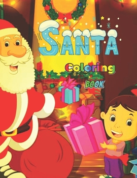 Paperback Santa Coloring Book: Christmas Coloring Book for Kids [Large Print] Book