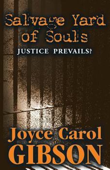 Salvage Yard of Souls: Justice Prevails?