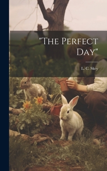 Hardcover "The Perfect Day" Book