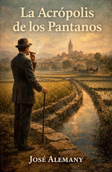 Paperback La acrópolis de los pantanos [Spanish] Book