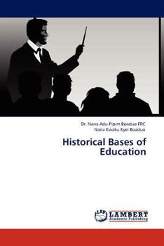 Paperback Historical Bases of Education Book