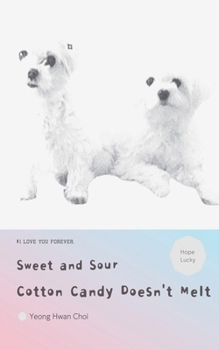 Sweet and Sour Cotton Candy Doesn't Melt