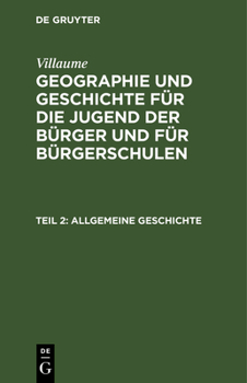 Hardcover Allgemeine Geschichte: In Zwei Abtheilungen [German] Book