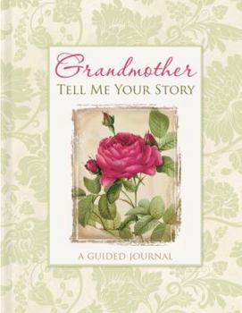 Hardcover Grandmother, Tell Me Your Story Book