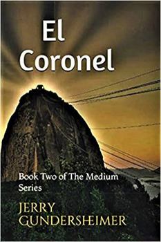 Paperback El Coronel: Book Two of The Medium Series Book