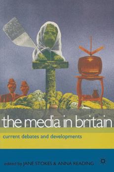 Paperback The Media in Britain: Current Debates and Developments Book
