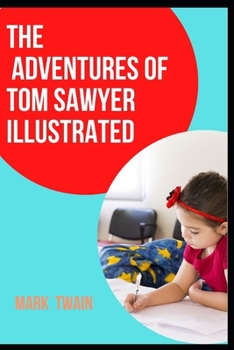 Paperback The Adventures of Tom Sawyer Illustrated Book
