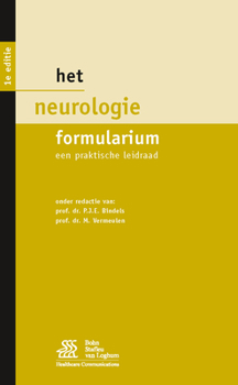 Paperback Het Neurologie Formularium: Een Praktische Leidraad [Dutch] Book