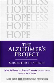 Hardcover The Alzheimer's Project: Momentum in Science Book