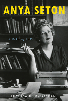 Hardcover Anya Seton: A Writing Life Book