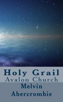 Paperback Holy Grail: Avalon Church Book